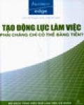 Học Để Thành Công - Học Để Giàu: Tạo Động Lực Làm Việc Phải Chăng Chỉ Có Thể Bằng Tiền?