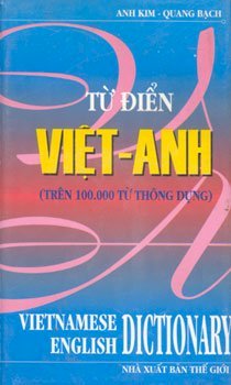 Từ điển Việt - Anh (Trên 100.000 từ thông dụng)
