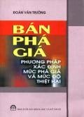 Bán phá giá - phương pháp xác định mức phá giá và mức độ thiệt hại