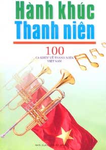 Hành khúc thanh niên - 100 ca khúc về thanh niên Việt Nam