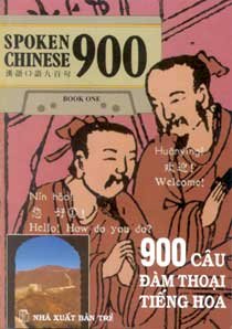 900 câu đàm thoại tiếng Hoa - Tập 1