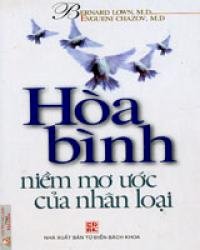 Hòa bình - niềm ước mơ của nhân loại (bìa cứng)