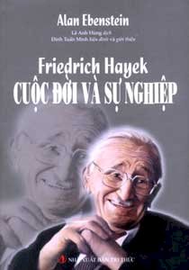 Friedrich hayek cuộc đời và sự nghiệp