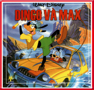 Walt Disney - Dingo và Max