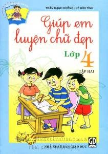 Giúp em luyện chữ đẹp lớp 4 - Tập 2