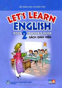 Lets learn English book 2 - Sách giáo viên 