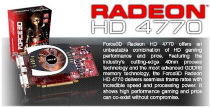 Force3D Radeon HD4770 (ATI Radeon HD4770, 512Mb , 128-bit, GDDR5, PCI Express x16) 
