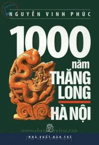1000 năm Thăng Long - Hà Nội