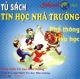 Tủ Sách Tin Học Nhà Trường - Khối Tiểu Học