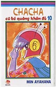 Chacha - cô bé quàng khăn đỏ - Tập 10