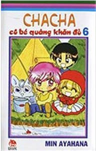 Chacha - cô bé quàng khăn đỏ - Tập 6