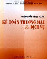 Hướng dẫn thực hành kế toán thương mại và dịch vụ