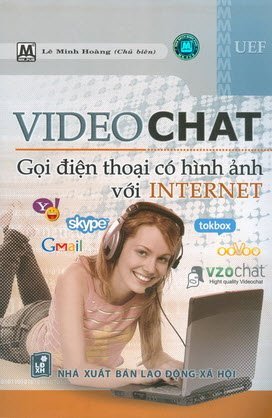 Video chat - Gọi điện thoại có hình ảnh với Internet