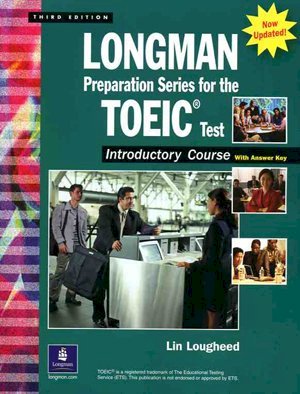Longman preparation series for the toeic test - Introductory course