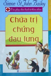 Chữa trị chứng đau lưng - Liệu pháp chữa bệnh từ thiên nhiên