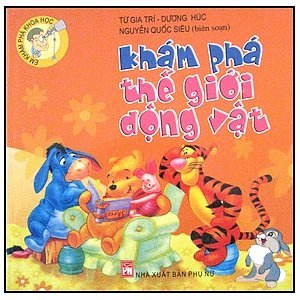 Khám phá thế giới động vật - Em khám phá khoa học