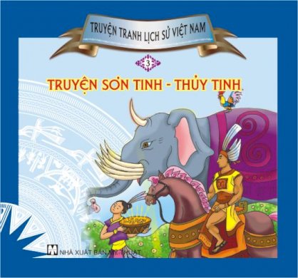 Truyện Sơn Tinh Thủy Tinh - Truyện tranh lịch sử Việt Nam