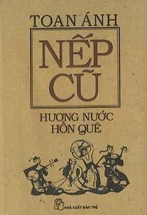 Nếp Cũ - Hương nước hồn quê