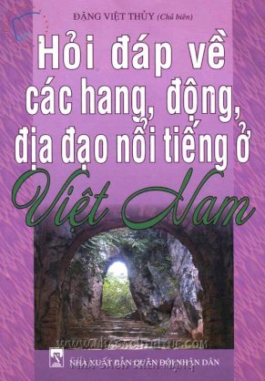 Hỏi đáp về các hang, động, địa đạo nổi tiếng ở Việt Nam