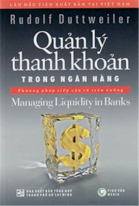  Quản lý thanh khoản trong ngân hàng - Phương pháp tiếp cận từ trên xuống