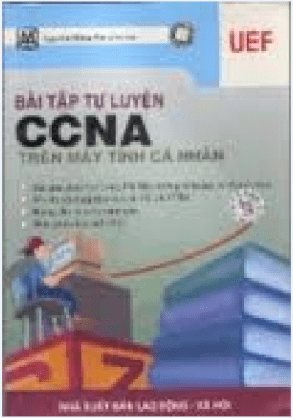 Bài tập tự luyện CCNA trên máy tính cá nhân (Dùng kèm đĩa CD)