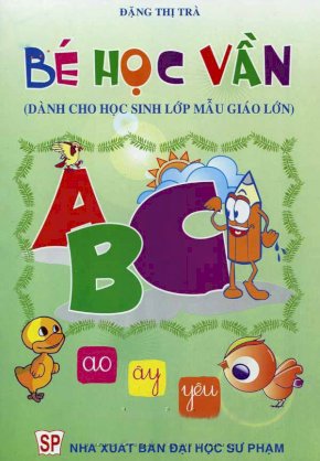 Bé học vần - Dành cho học sinh lớp mẫu giáo lớn