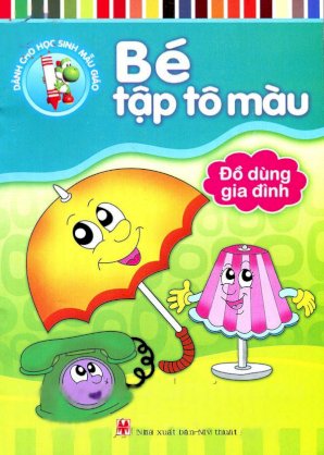 Bé tập tô màu - Đồ dùng gia đình