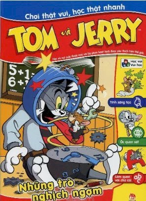 Chơi thật vui, học thật nhanh - Tom và Jerry: những trò nghịch ngợm