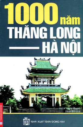 1000 năm Thăng Long Hà Nội