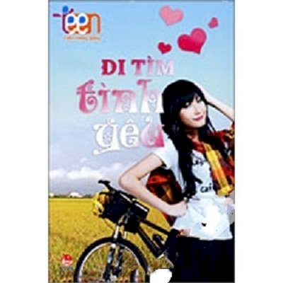 Cẩm Nang Sống Teen - Đi Tìm Tình Yêu 