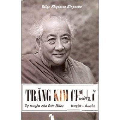 Trăng kim cương - tự truyện của đức dilgo khyentse rinpoche
