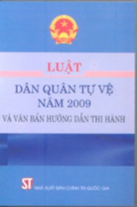 Luật dân quân tự vệ năm 2009 và văn bản hướng dẫn thi hành 