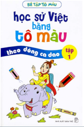 Học sử VIỆT bằng tô màu theo dòng ca dao 02