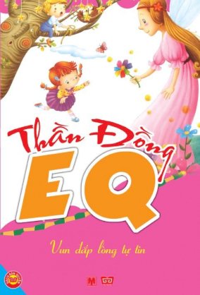 Thần đồng EQ - Vun đắp lòng tự tin