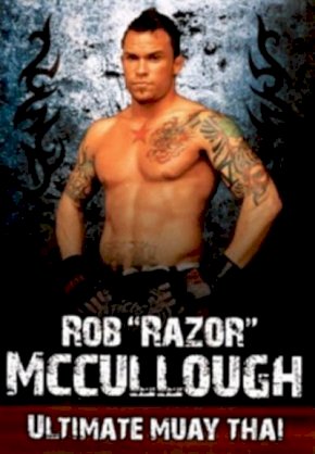 Ultimate Muay Thai Rob McCullough TD191