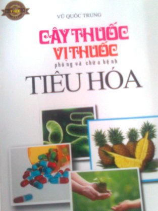 Cây thuốc vị thuốc phòng và chữa bệnh tiêu hóa-b40