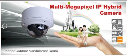 Fuho Multi-Megapixel IP Hybrid Camera Indoor/Outdoor Vandalproof Dome (CMOS)