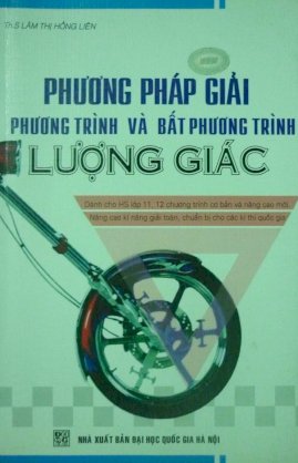 Phương pháp giải phương trình và bất phương trình lượng giác