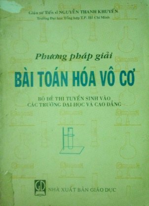 Phương pháp giải bài toán hoá vô cơ – Bộ đề thi tuyển sinh vào các trường đại học và cao đẳng