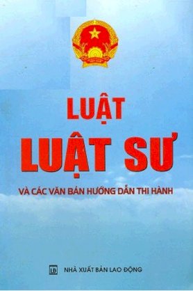 Luật luật sư và các văn bản hướng dẫn thi hành