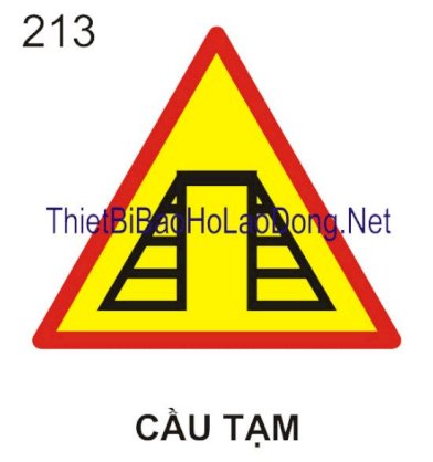 Biển báo nguy hiểm cầu tạm 213 Châu Gia Phát 