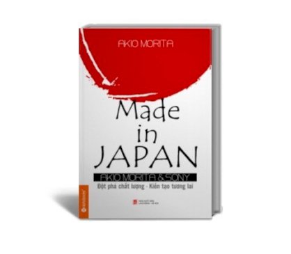 Made in Japan: chế tạo tại Nhật Bản (tái bản) 