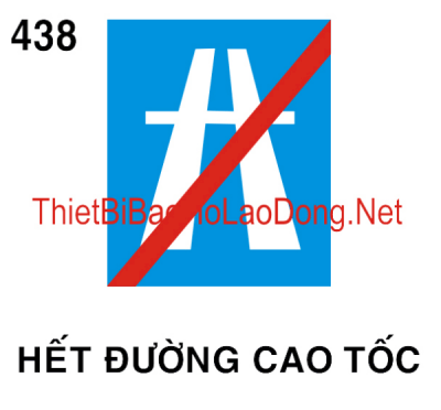 Bảng chỉ dẫn hết đường cao tốc 438 Châu Gia Phát 