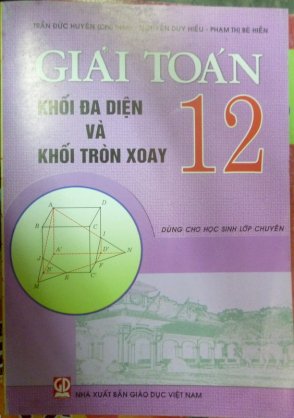 Giải toán 12 - Khối đa diện và khối tròn xoay