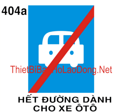 Bảng chỉ dẫn hết đường dành cho xe ÔTô 404a Châu Gia Phát