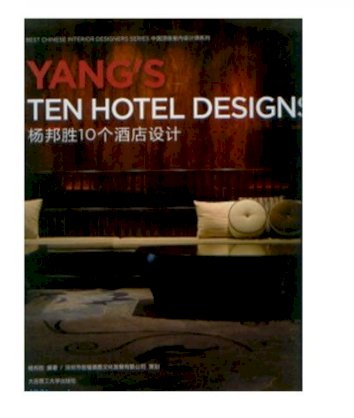 YANG'S TEN HOTEL DESIGNS