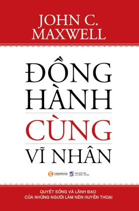  Đồng hành cùng vĩ nhân