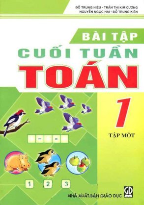 Bài tập cuối tuần Toán 1 - Tập 1