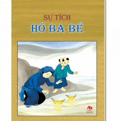 Sự tích Hồ Ba Bể 