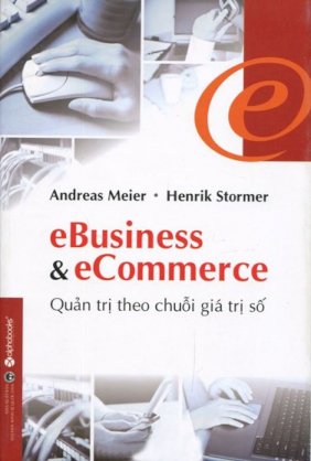 Ebusiness & ecommerce - quản trị theo chuỗi giá trị số